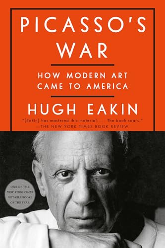 Picasso's War: How Modern Art Came to America - Paperback
