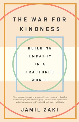 The War for Kindness: Building Empathy in a Fractured World - Paperback