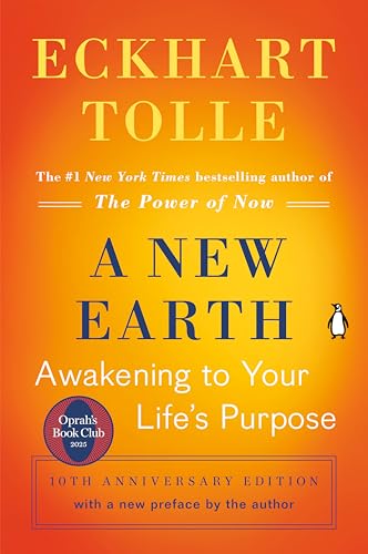 A New Earth: Oprah's Book Club: Awakening to Your Life's Purpose - Paperback