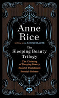 The Sleeping Beauty Trilogy Box Set: The Claiming of Sleeping Beauty; Beauty's Punishment; Beauty's Release - Boxed Set