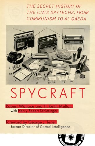 Spycraft: The Secret History of the Cia's Spytechs, from Communism to Al-Qaeda - Paperback