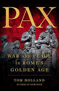 Pax: War and Peace in Rome's Golden Age - Hardcover
