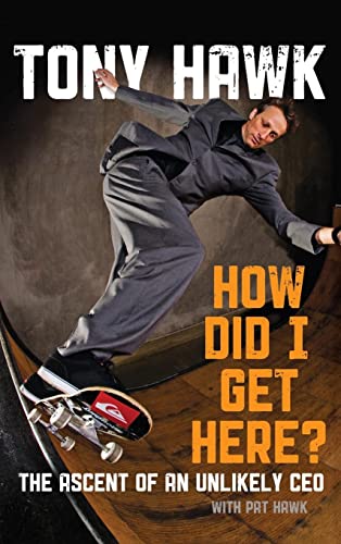 How Did I Get Here?: The Ascent of an Unlikely CEO - Hardcover