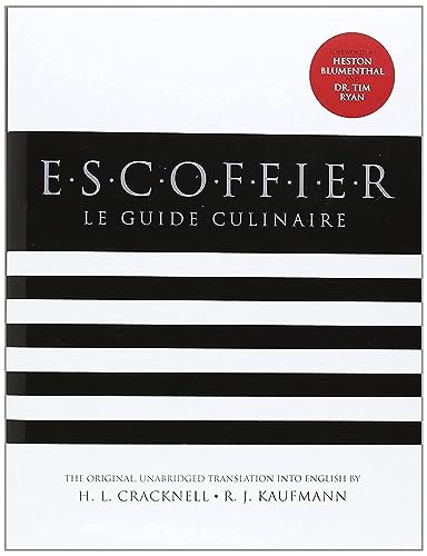 Escoffier: The Complete Guide to the Art of Modern Cookery - Hardcover