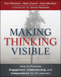 Making Thinking Visible: How to Promote Engagement, Understanding, and Independence for All Learners - Paperback