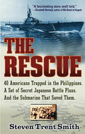 The Rescue: A True Story of Courage and Survival in World War II - Paperback
