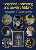 Cloisonne Enameling and Jewelry Making - Paperback