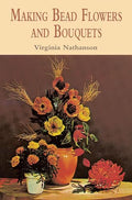 Making Bead Flowers and Bouquets - Paperback