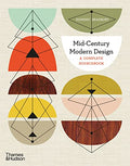 Mid-Century Modern Design: A Complete Sourcebook - Paperback