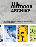 The Outdoor Archive: The Ultimate Collection of Adventure & Sporting Graphics, Illustrations and Gear - Hardcover