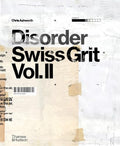 Disorder: Swiss Grit Vol. II - Hardcover