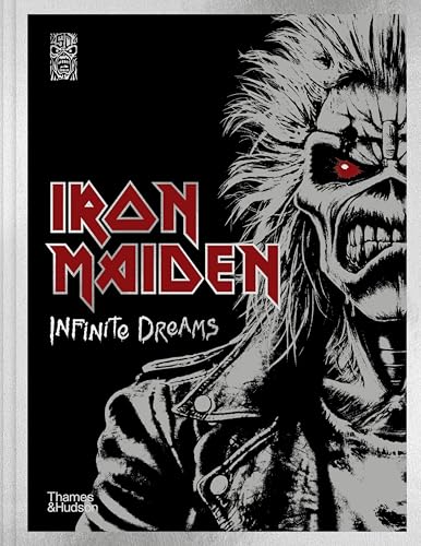 Iron Maiden: Infinite Dreams: The Official Visual History - Hardcover