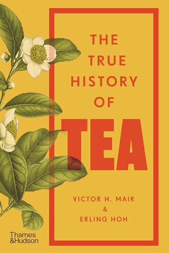 The True History of Tea - Paperback