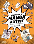 How to Be a Manga Artist - Paperback