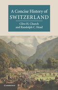 A Concise History of Switzerland - Paperback