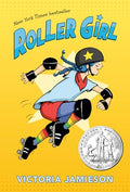 Roller Girl: (Newbery Honor Award Winner) - Hardcover
