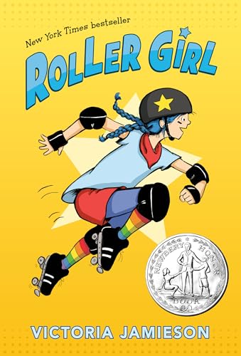 Roller Girl: (Newbery Honor Award Winner) - Hardcover