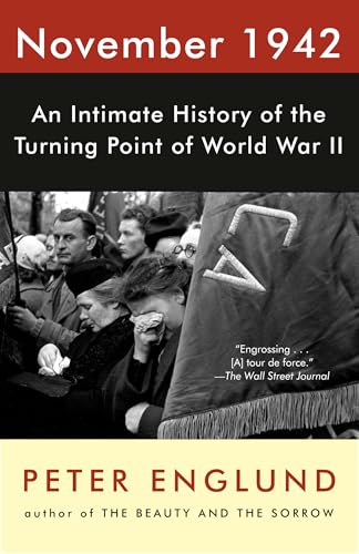 November 1942: An Intimate History of the Turning Point of World War II - Paperback