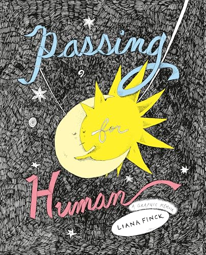 Passing for Human: A Graphic Memoir - Paperback