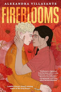 Fireblooms - Hardcover
