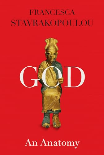 God: An Anatomy - Hardcover