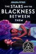 The Stars and the Blackness Between Them - Paperback