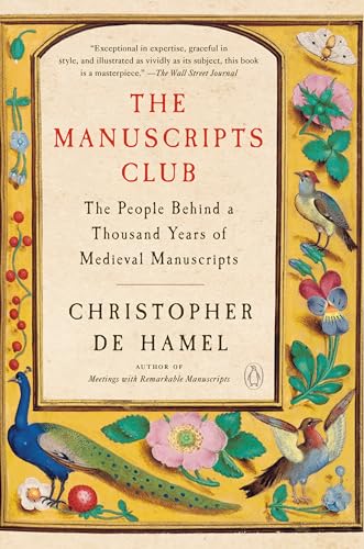 The Manuscripts Club: The People Behind a Thousand Years of Medieval Manuscripts - Paperback