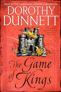 The Game of Kings: Book One in the Legendary Lymond Chronicles - Paperback