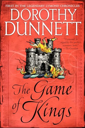 The Game of Kings: Book One in the Legendary Lymond Chronicles - Paperback