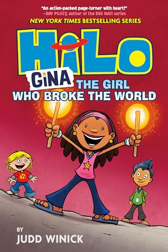 Hilo Book 7: Gina---The Girl Who Broke the World: (A Graphic Novel) - Hardcover