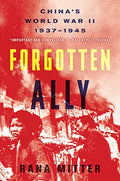 Forgotten Ally: China's World War II, 1937-1945 - Paperback