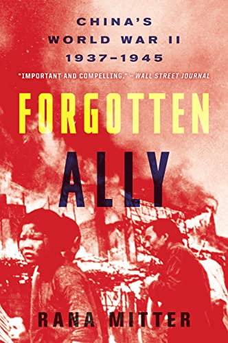 Forgotten Ally: China's World War II, 1937-1945 - Paperback