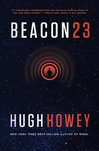 Beacon 23: The Complete Novel - Paperback
