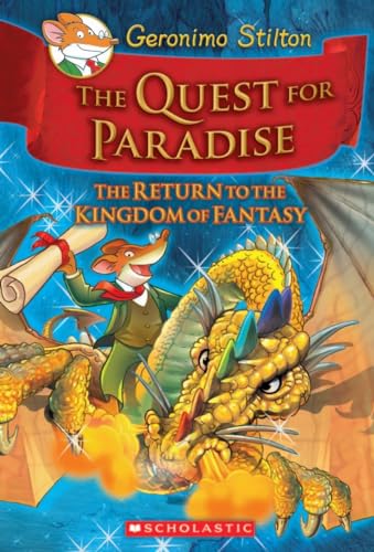 The Quest for Paradise (Geronimo Stilton and the Kingdom of Fantasy #2: The Return to the Kingdom of Fantasy) - Hardcover
