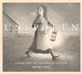 Unspoken: A Story from the Underground Railroad - Hardcover