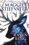 The Raven King (the Raven Cycle, Book 4) - Hardcover