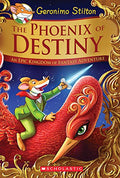 The Phoenix of Destiny: An Epic Kingdom of Fantasy Adventure (Geronimo Stilton and the Kingdom of Fantasy: Special Edition) - Hardcover