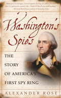 Washington's Spies: The Story of America's First Spy Ring - Paperback