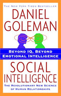 Social Intelligence: The New Science of Human Relationships - Paperback