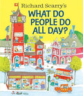 Richard Scarry's What Do People Do All Day? - Hardcover