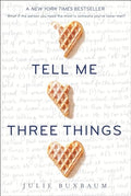 Tell Me Three Things - Paperback