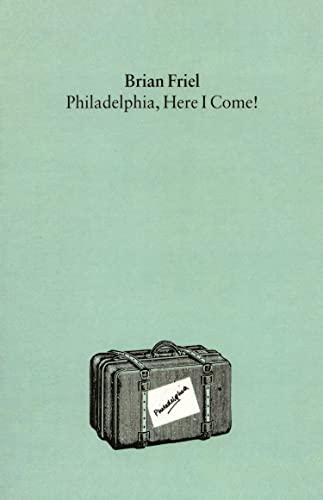 Philadelphia, Here I Come!: A Play - Paperback
