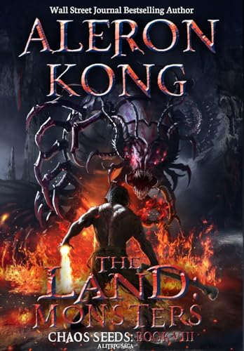 The Land: Monsters: A LitRPG Saga (Chaos Seeds, Book 8) - Hardcover