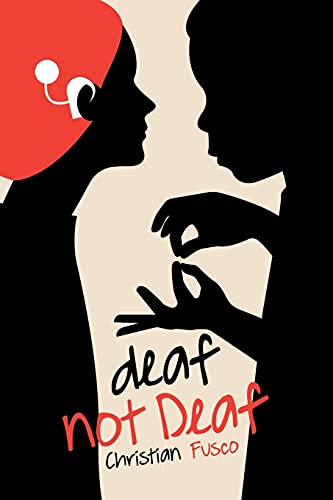 deaf not Deaf - Paperback