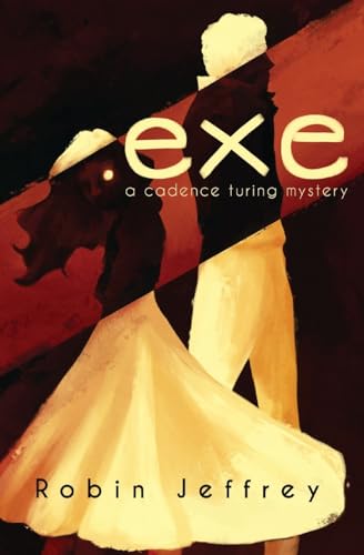 .exe: A Cadence Turing Mystery - Paperback