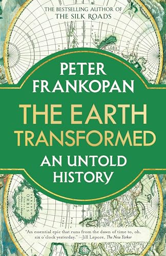 The Earth Transformed: An Untold History - Paperback