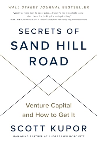 Secrets of Sand Hill Road: Venture Capital and How to Get It - Hardcover
