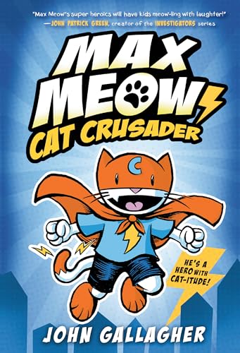 Max Meow Book 1: Cat Crusader: (A Graphic Novel) - Hardcover
