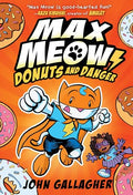 Max Meow Book 2: Donuts and Danger: (A Graphic Novel) - Hardcover