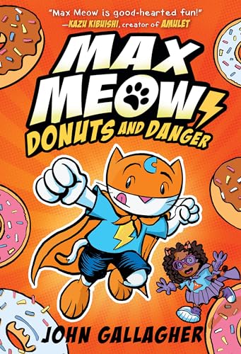 Max Meow Book 2: Donuts and Danger: (A Graphic Novel) - Hardcover